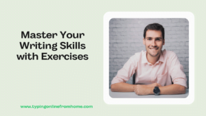 Master Your Writing Skills with Exercises